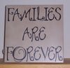 Families are Forever